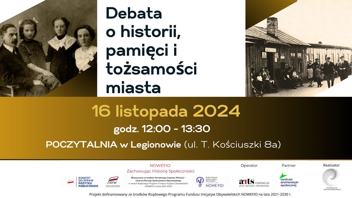 Debata o historii, pami\u0119ci i to\u017csamo\u015bci miasta Legionowo