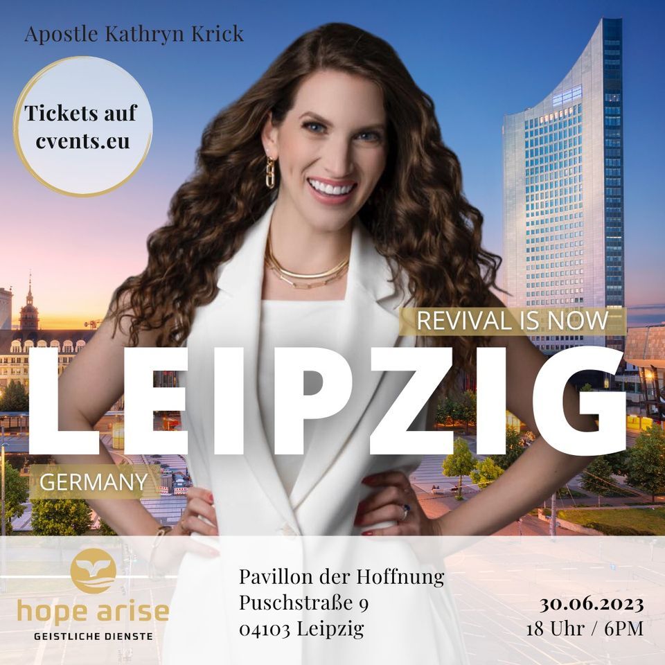 REVIVAL IS NOW - Kathryn Krick in Leipzig 