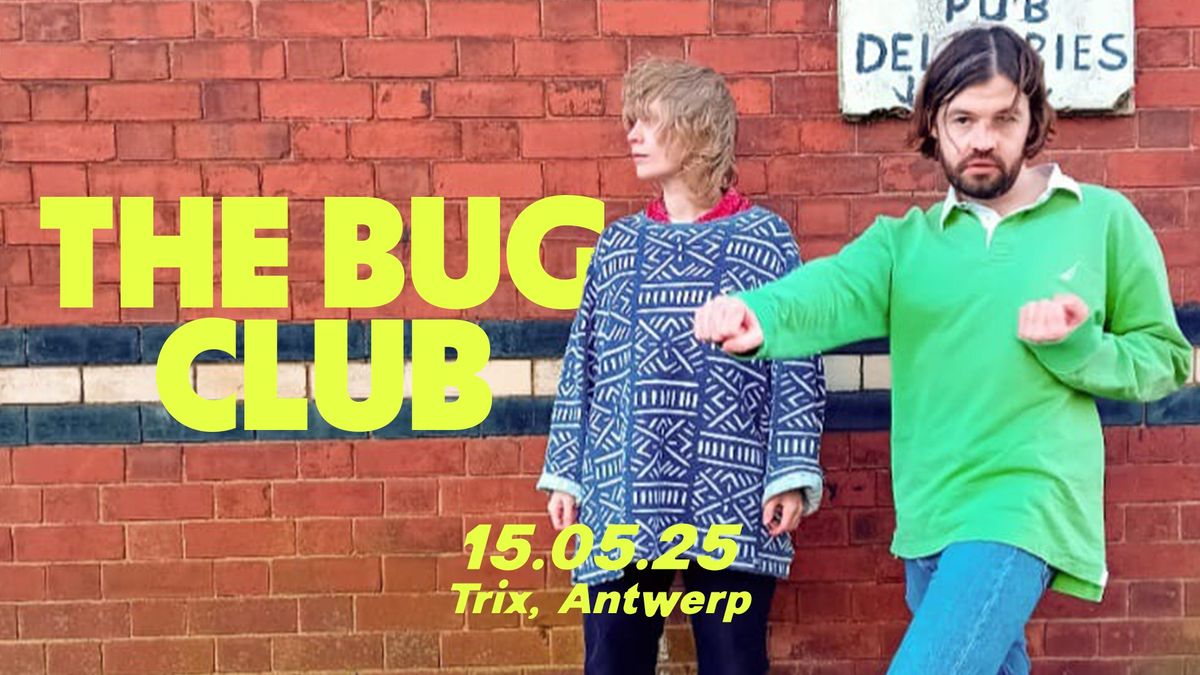 The Bug Club \/ Trix