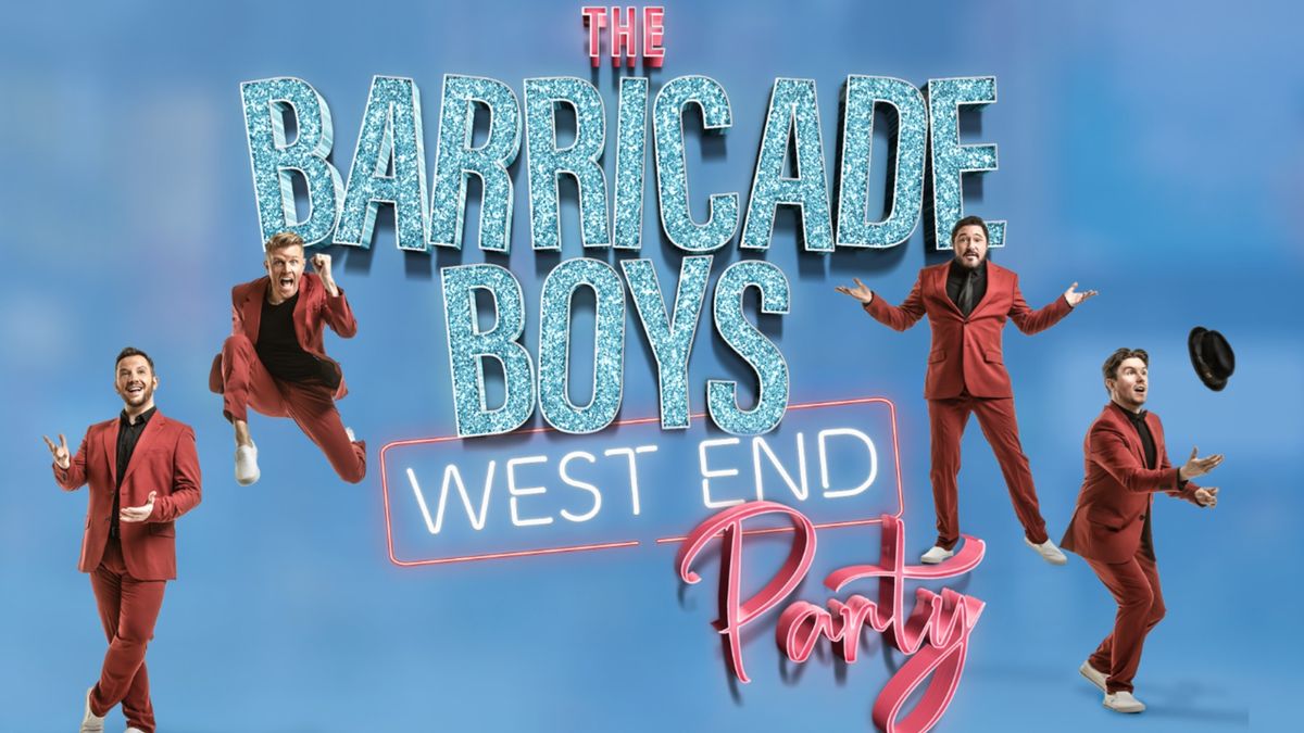 Barricade Boys West End Party