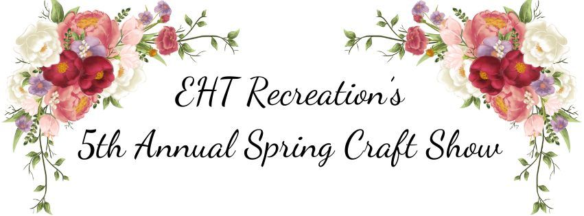 5th Annual Spring Craft Show