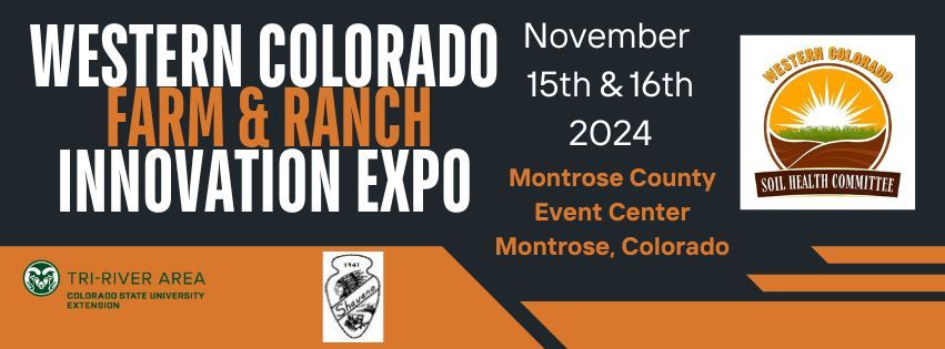 Western Colorado Farm & Ranch Innovation Expo