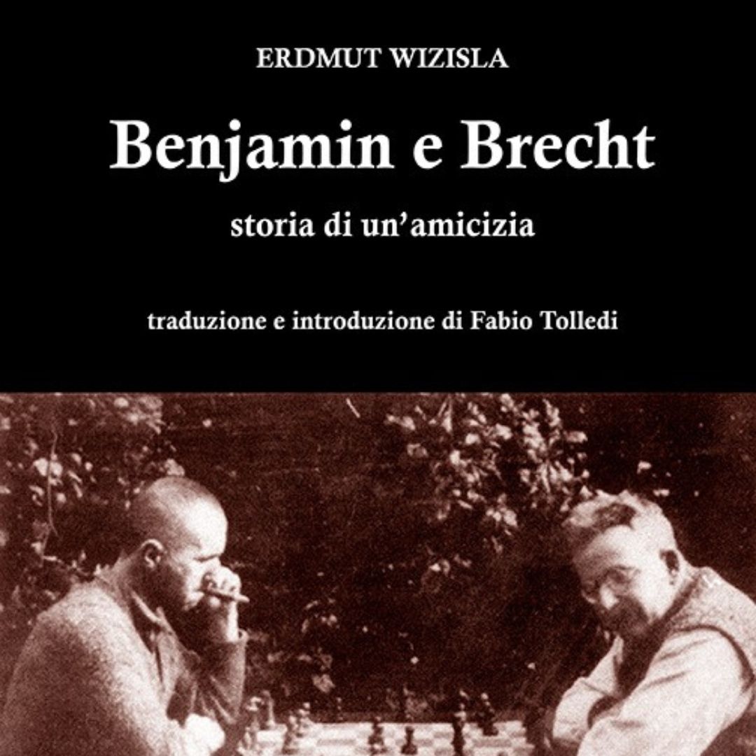 Benjamin e Brecht: storia di un\u2019amicizia