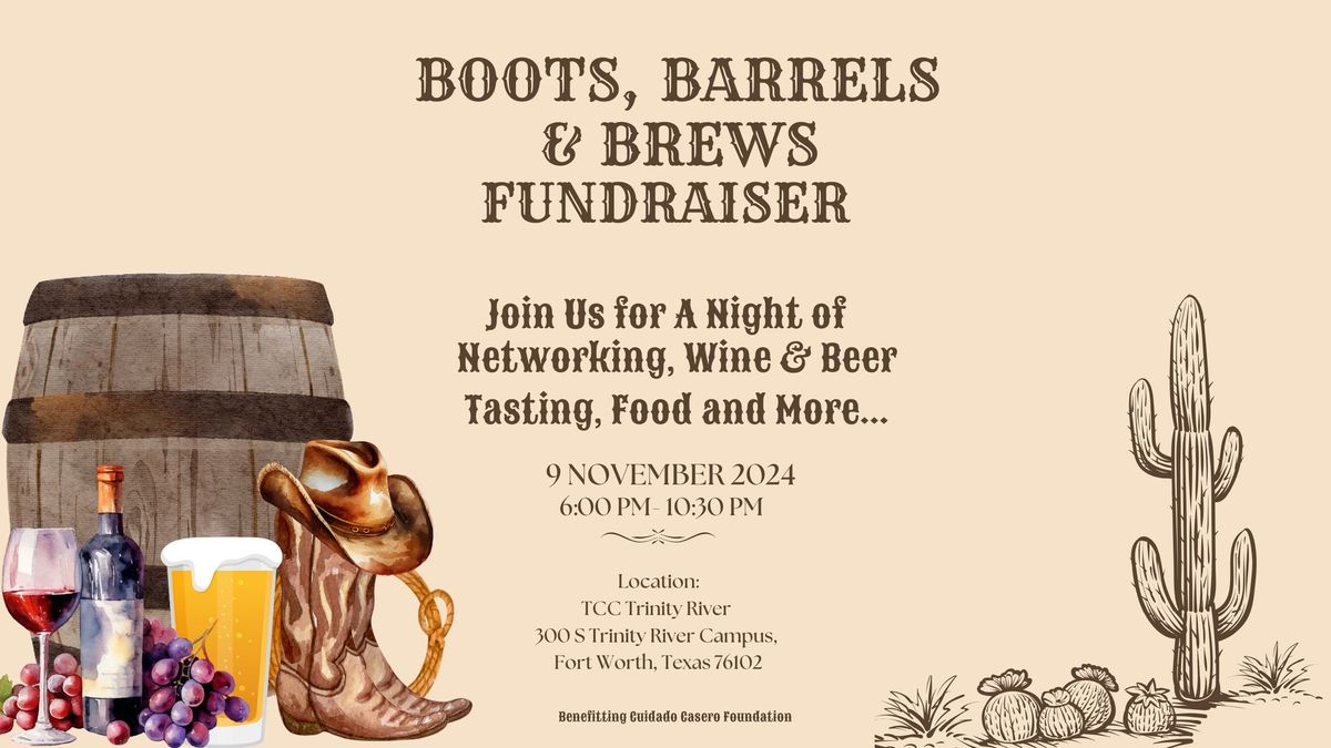 Boots, Barrels, and Brews Fundraiser