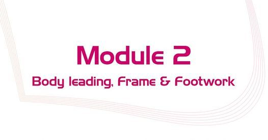 SoulZouk Module 2 - Body leading, Frame & Footwork