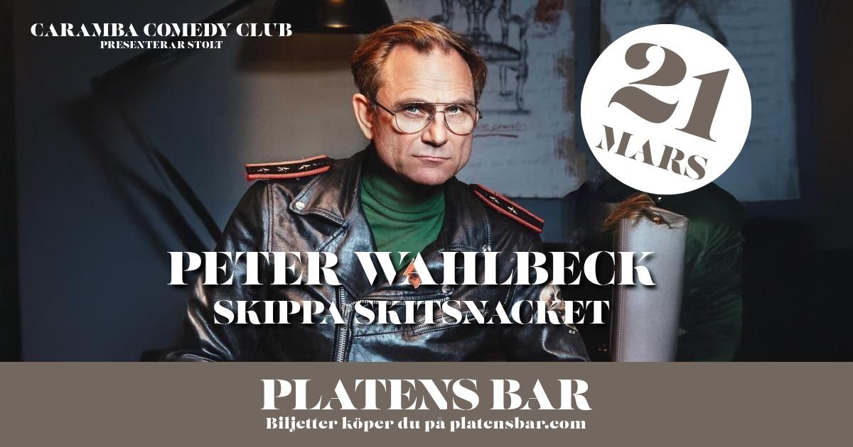 PETER WAHLBECK - PLATENS BAR