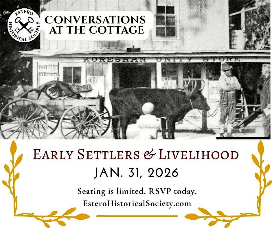 Early Settlers & Livelihoods: Conversation at the Cottage