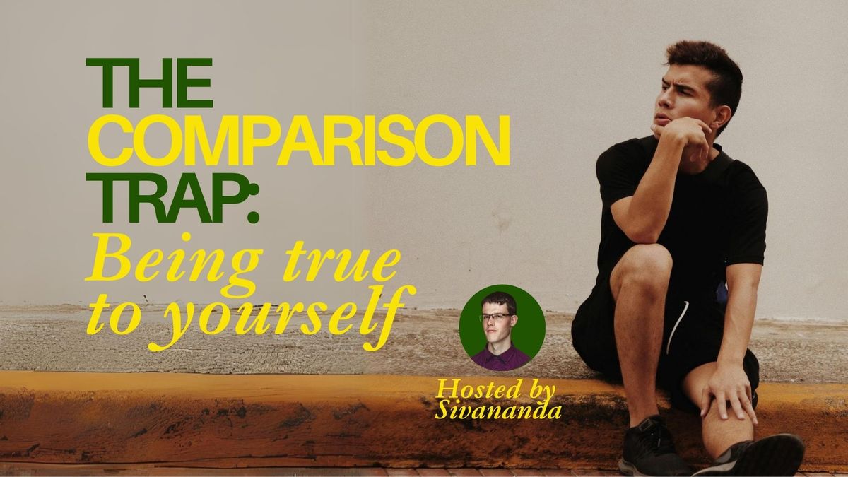 The Comparison Trap: Being True to Ourselves