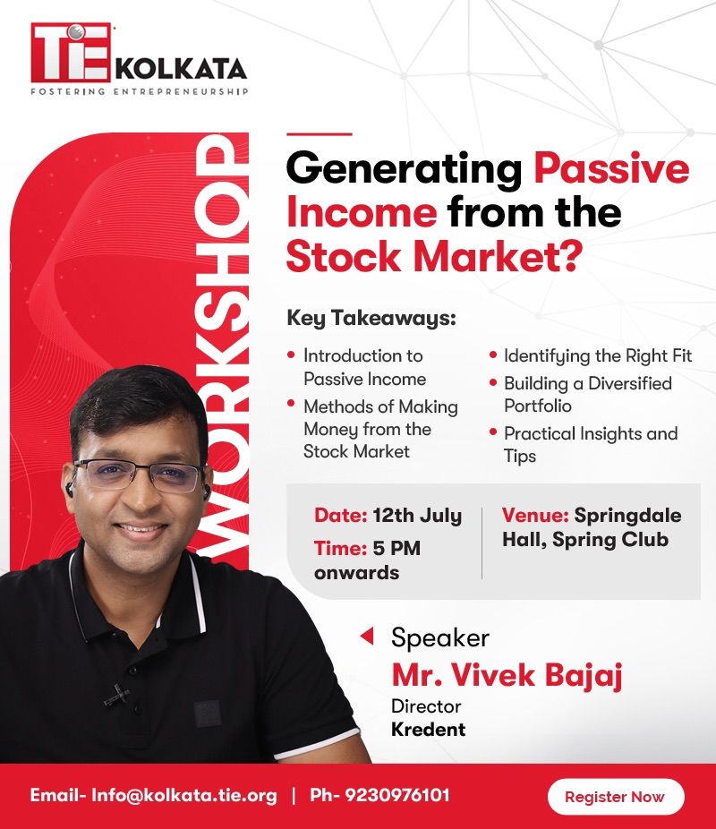 TiE Kolkata Workshop on Generating Passive Income from the Stock Market
