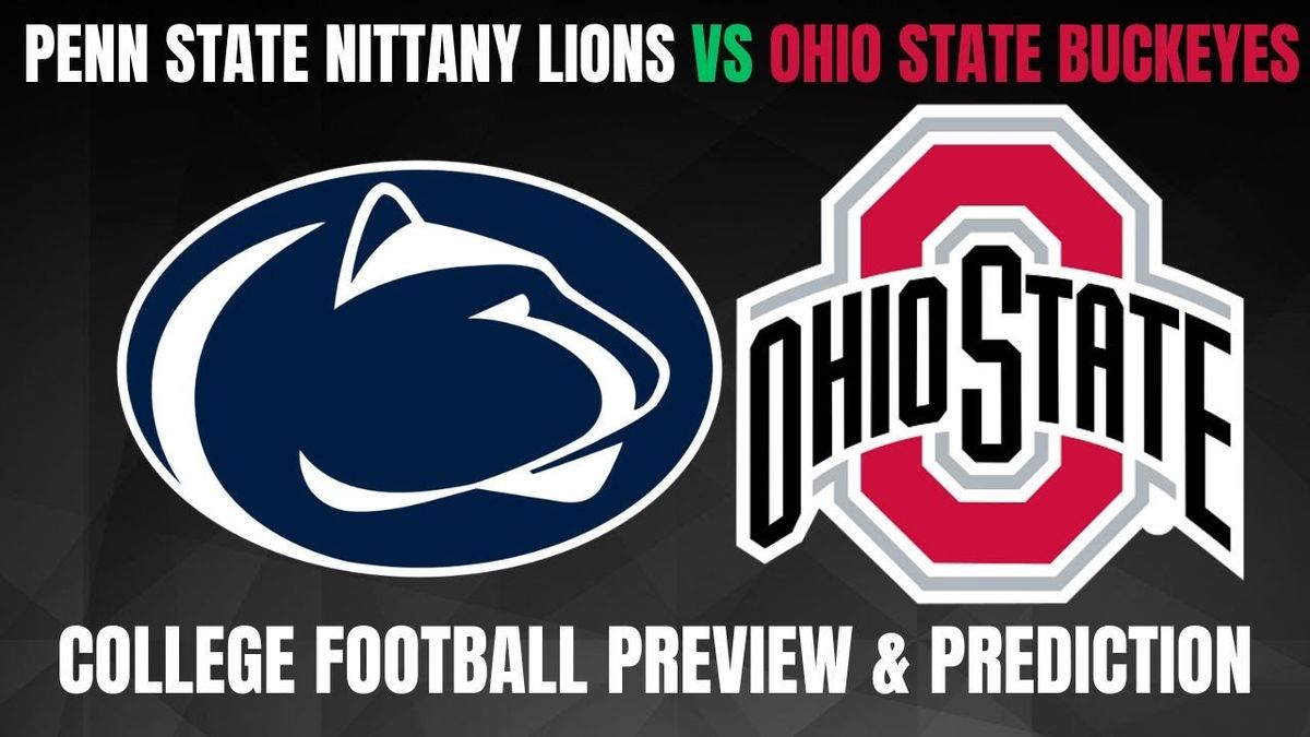 Penn State Nittany Lions vs. Ohio State Buckeyes