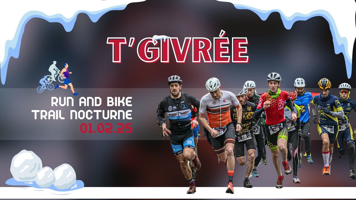 T'GIVREE - TRAIL ET RUN & BIKE