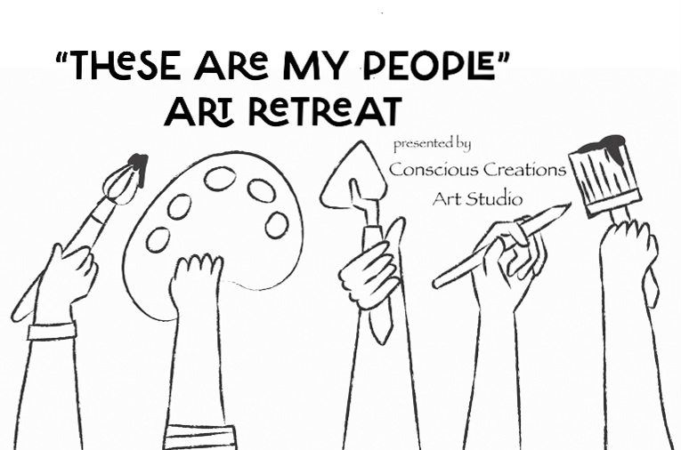 These Are My People Art Retreat 2025