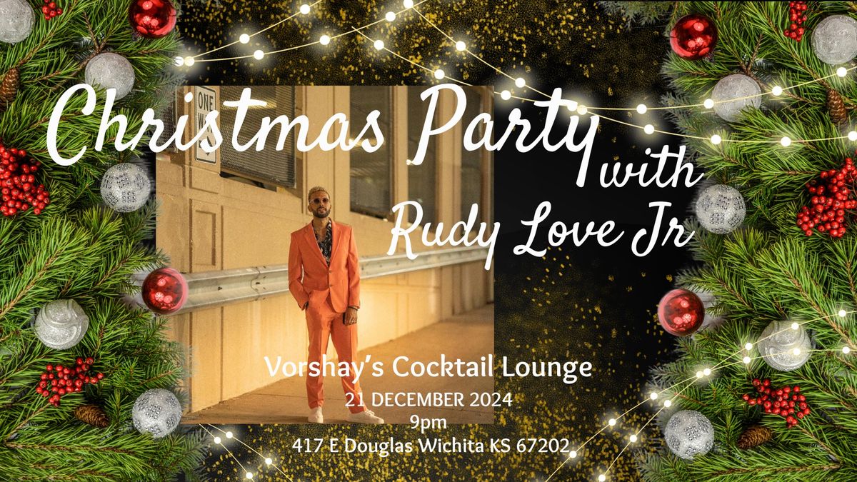 Rudy Love JR. Christmas Special at Vorshay's!