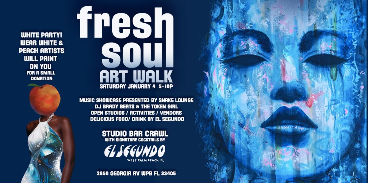 FRESH SOUL Art Walk & White Party