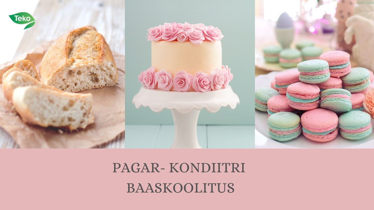 Pagar- kondiitri \u00f5htune baaskoolitus