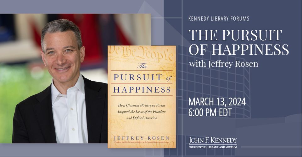 The Pursuit of Happiness with Jeffrey Rosen