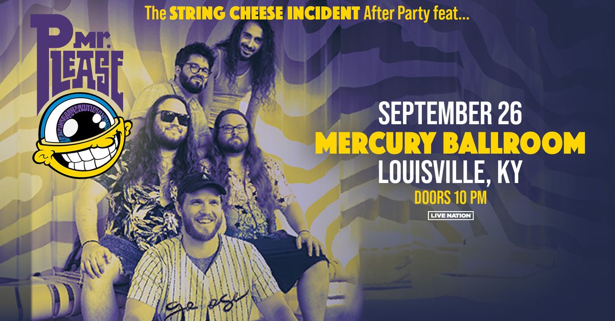 Mr. Please (String Cheese Incident After Party)