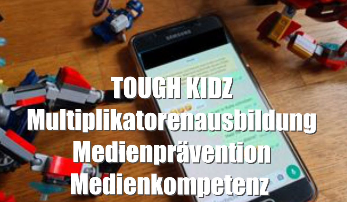 Hamburg | Tough Kidz Multiplikatorenausbildung "Medienpr\u00e4vention - Medienkompetenz"