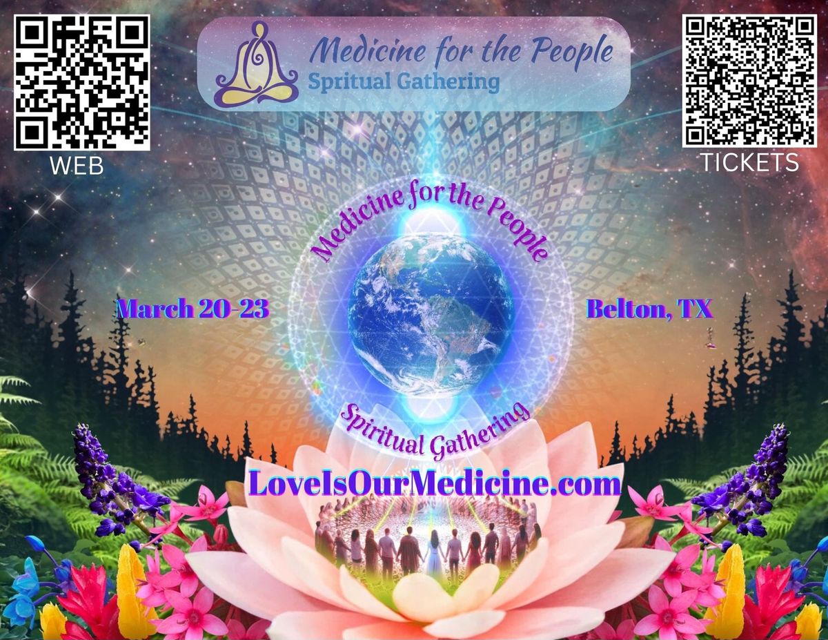 Medicine for the People Spiritual Gathering- Spring 2025