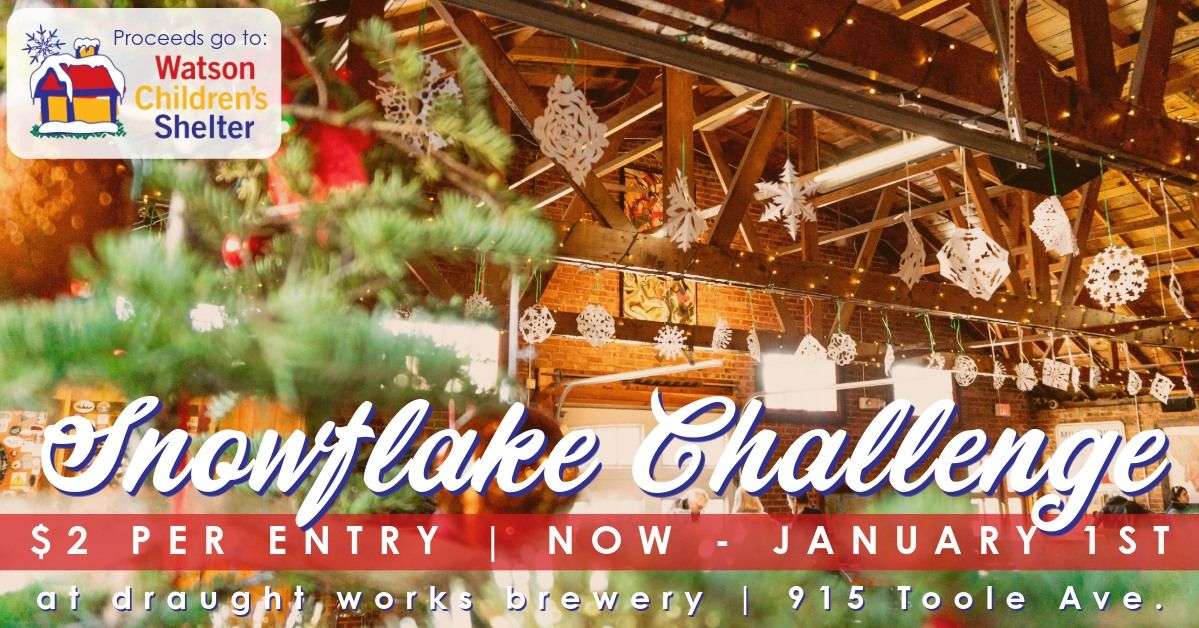 Snowflake Challenge for Watson Children's Shelter