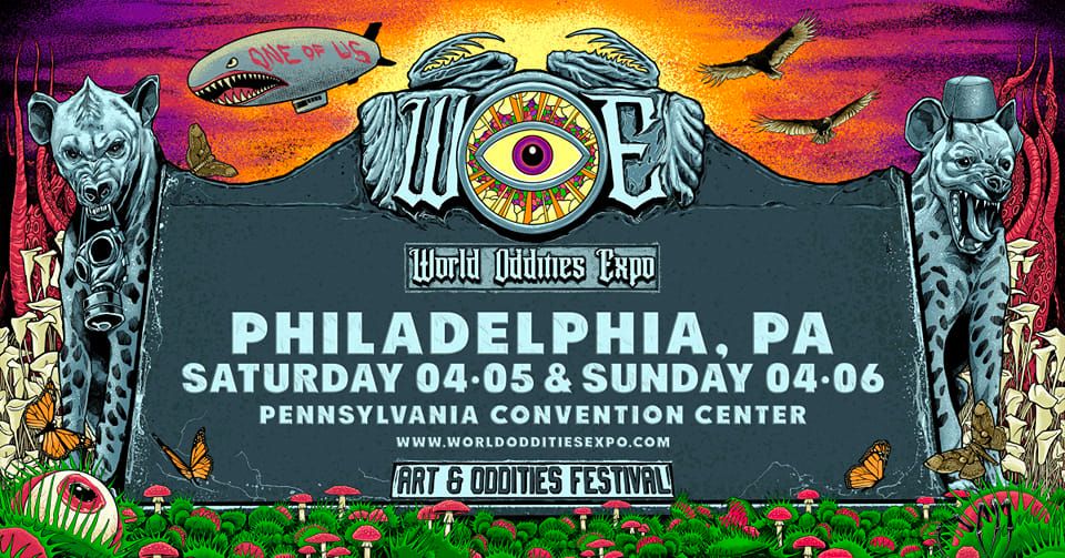 World Oddities Expo - Philadelphia PA