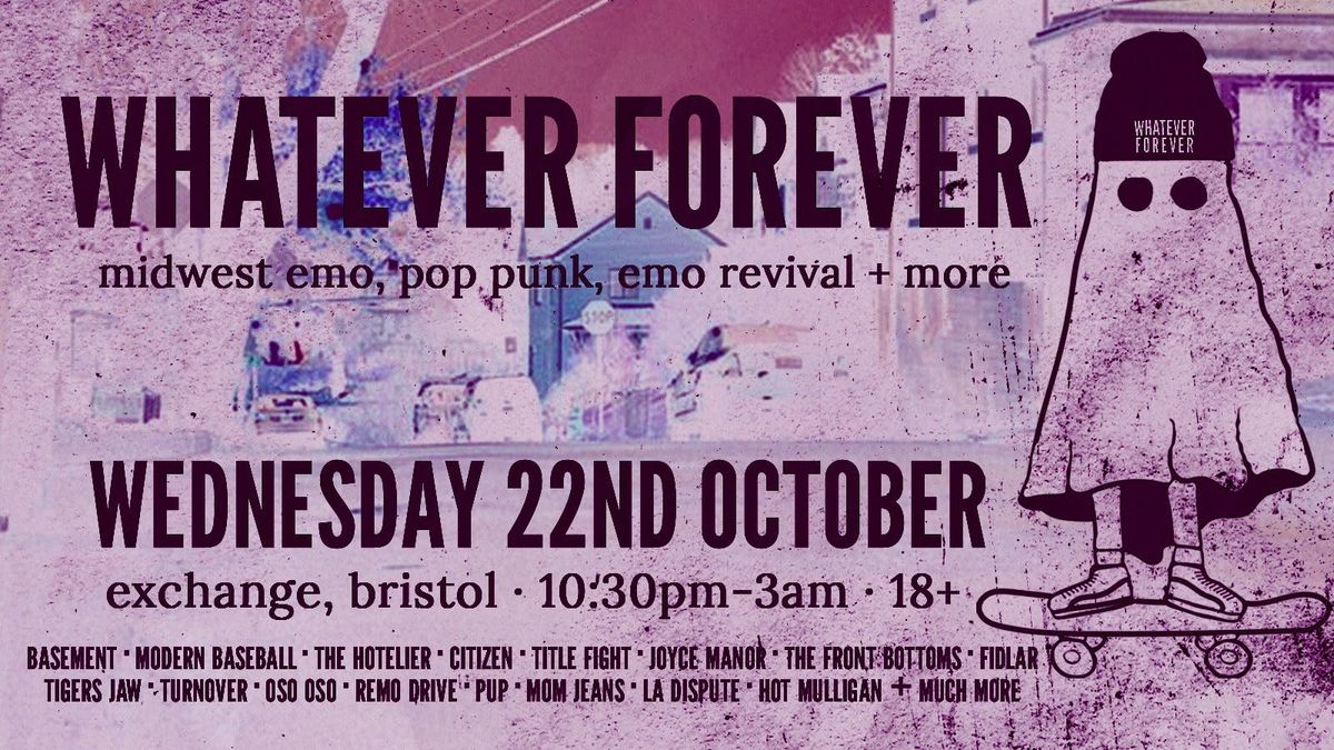 Whatever Forever - Midwest Emo, Pop Punk, Emo Revival + More