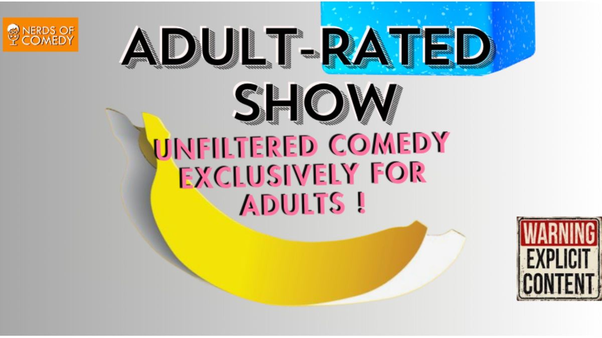 Adult- Rated Show: An Unfiltered Jokes Night