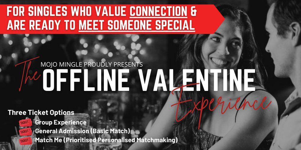 Offline Valentine Brisbane 2024 | For Singles Who Value Connection (Aged 30-60)