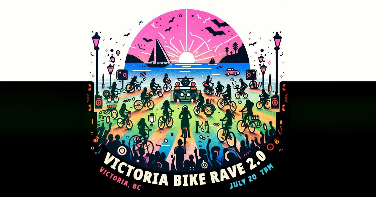 Victoria Bike Rave 2.0