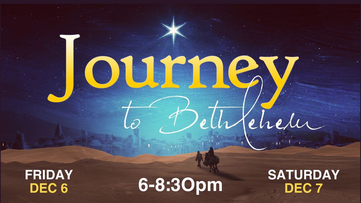 Journey To Bethlehem LIVE NATIVITY