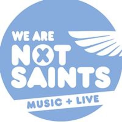 We Are Not Saints