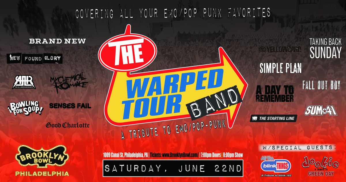 The Warped Tour Band w\/ All the Blink Things (Blink 182 tribute) + Dookie (Green Day tribute)