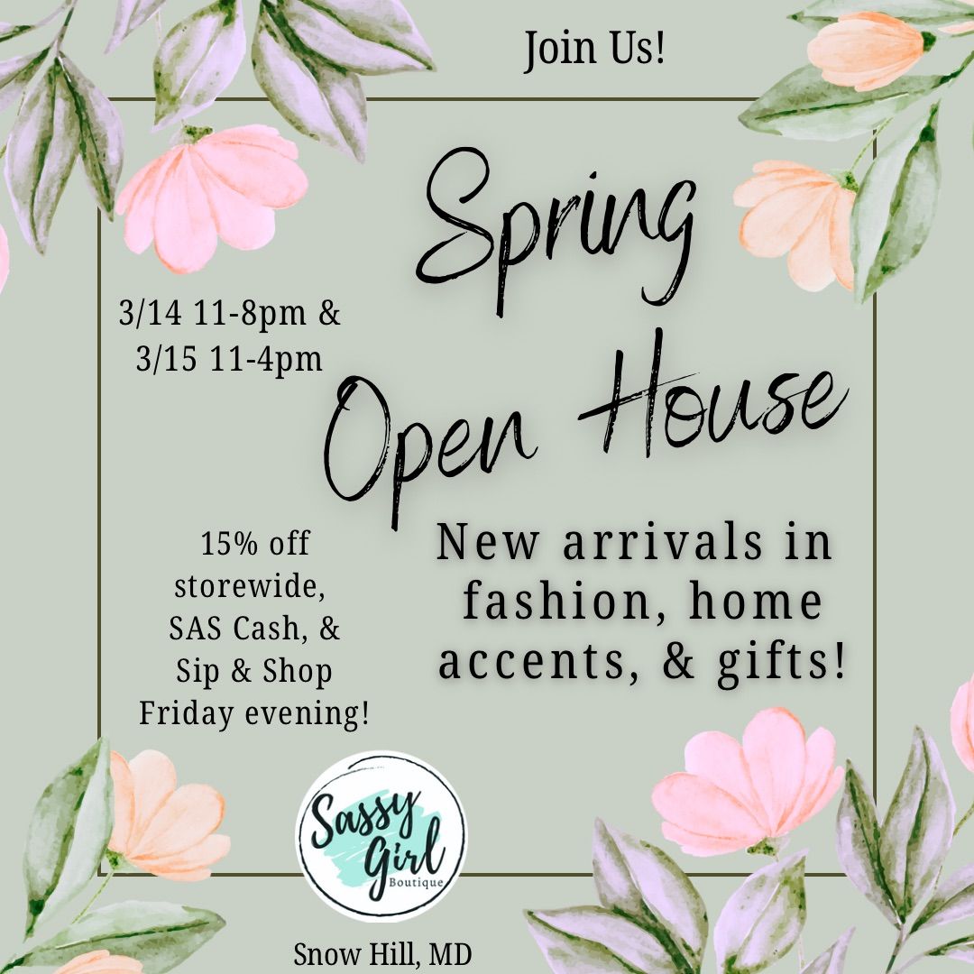 Sassy Girl Spring Open House