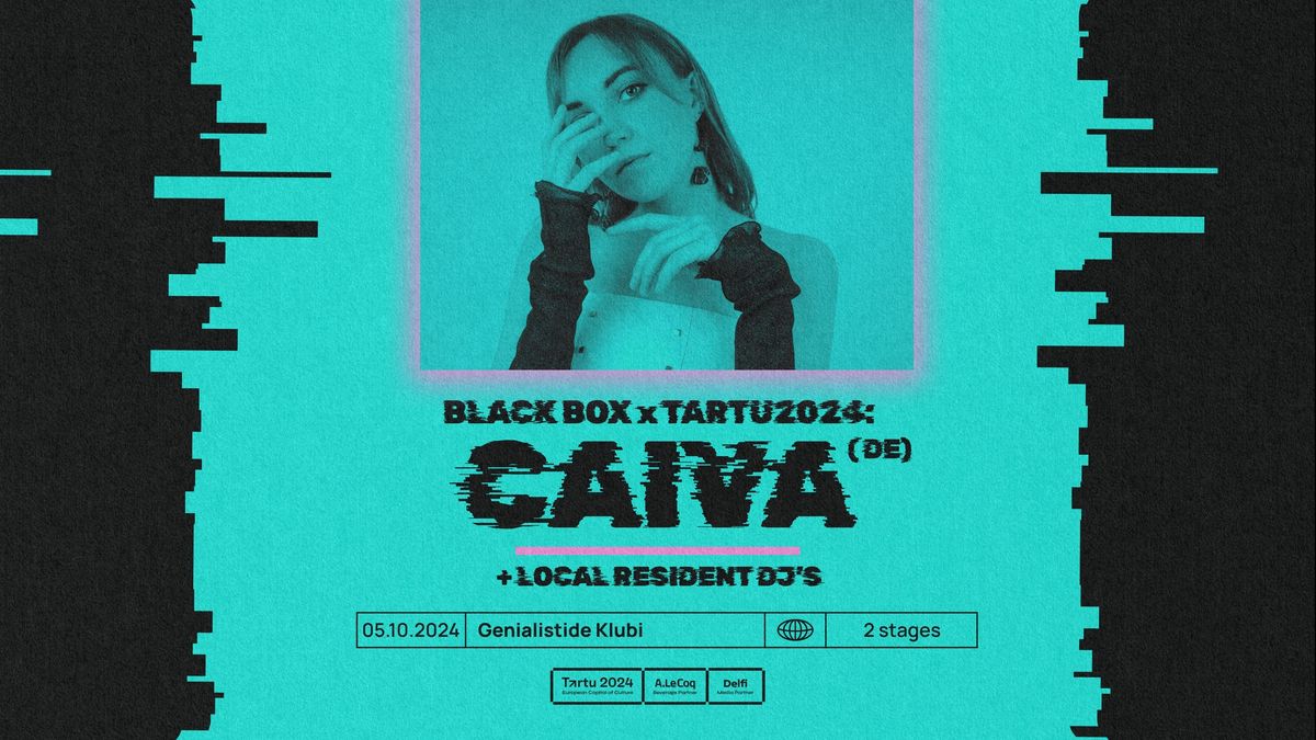 Black Box x Tartu 2024 \/ CAIVA \/ 05.10.24