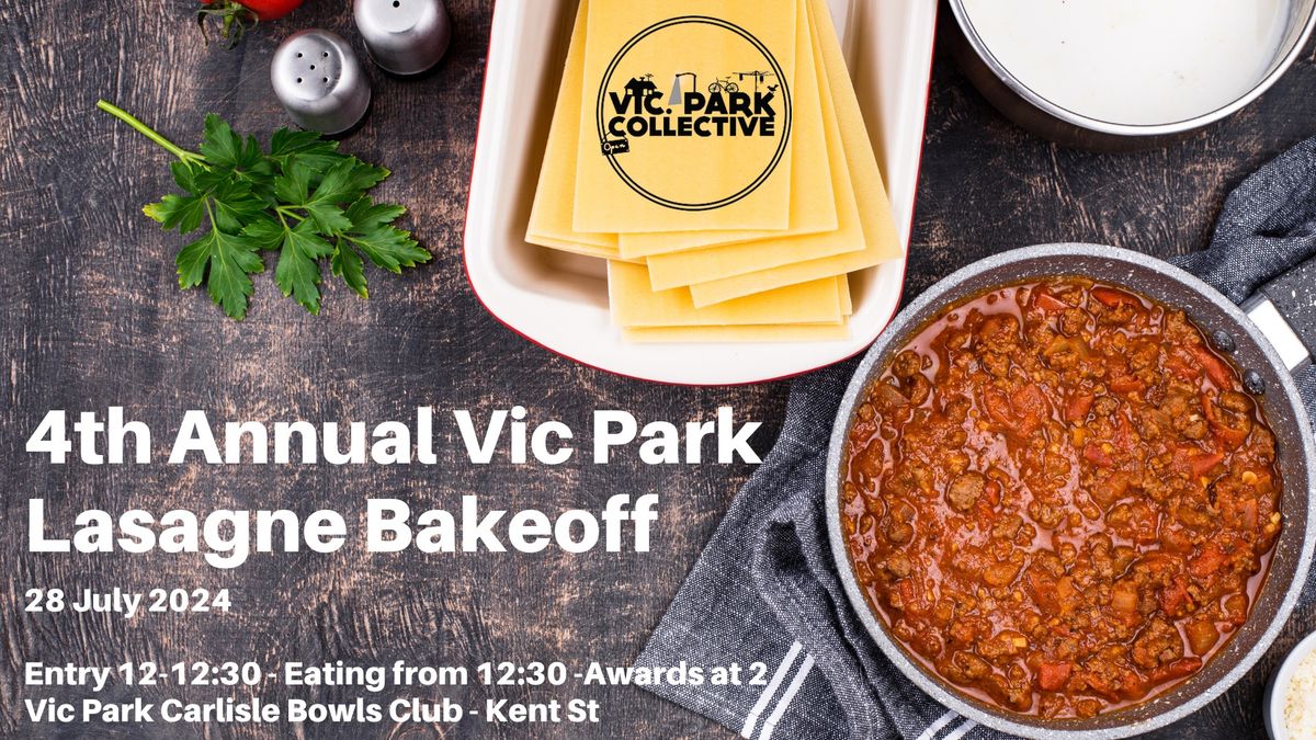 AVPLBO - 4th Annual Vic Park Lasagne Bake Off