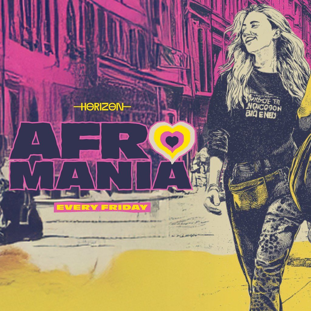 AFROMANIA @ Horizon 2\/1