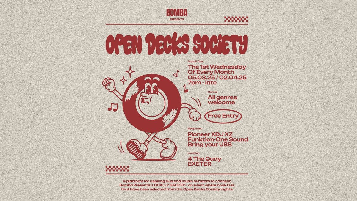 Open Decks Society - All Genres Welcome - 05.03.25 - Bomba - Exeter