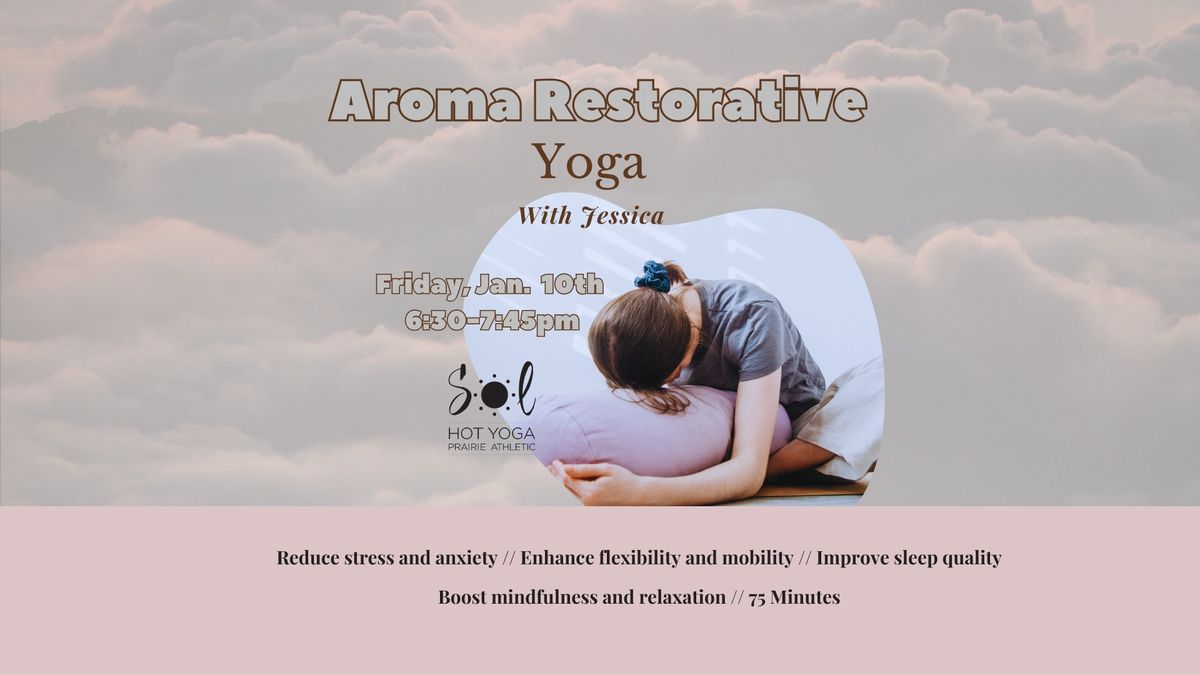 Aroma Restorative Yoga w\/ Jessica