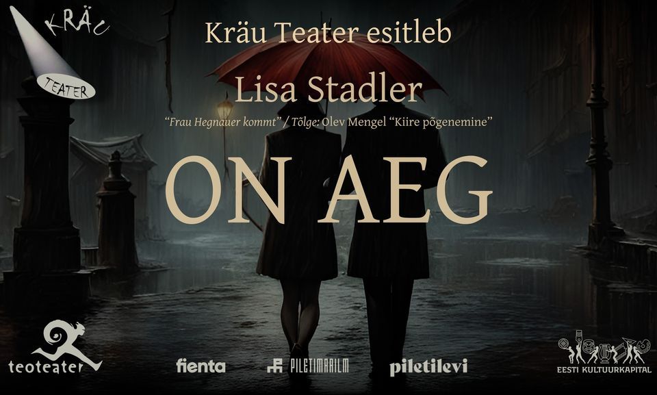 Kr\u00e4u Teater "On aeg"