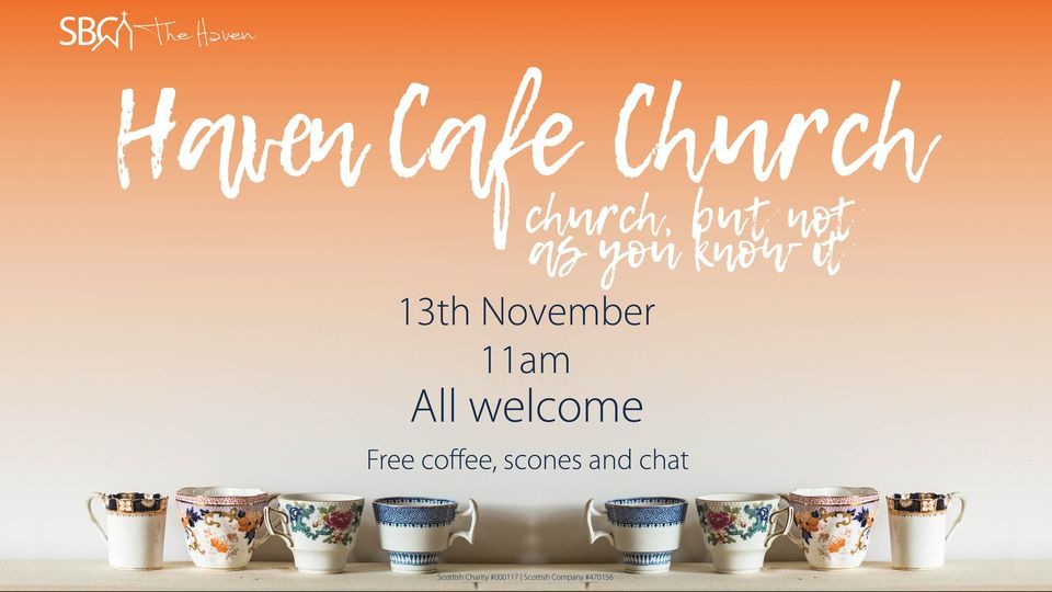 Haven Cafe Church, The Haven, Stirling, 13 November 2022