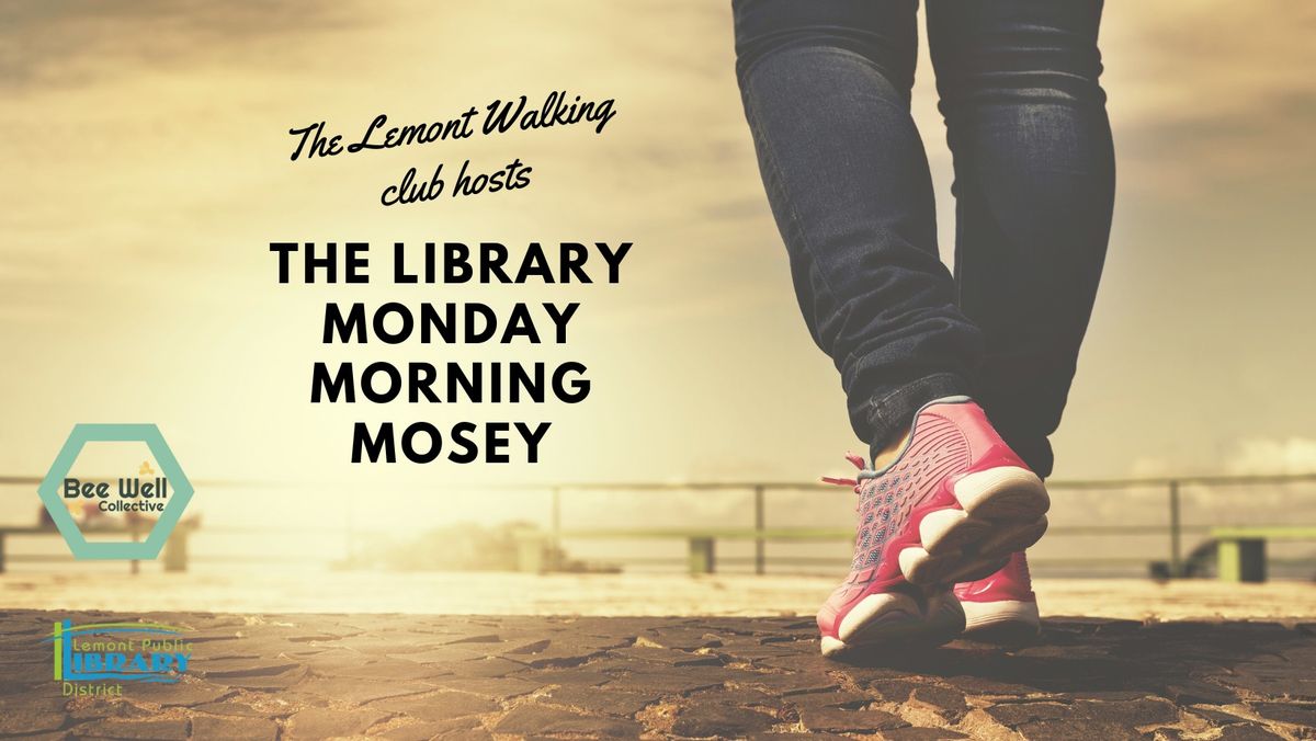 The Lemont Walking Club hosts the Library Monday Morning Mosey