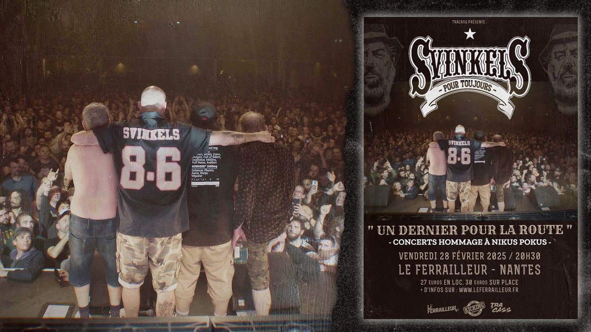 [COMPLET] Svinkels @Nantes \/ Le Ferrailleur