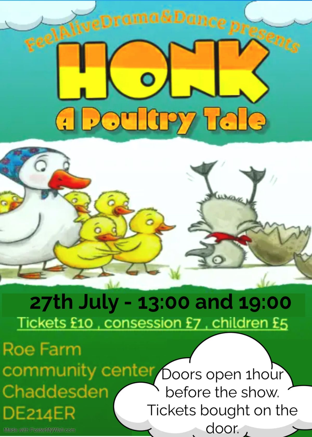 Feel Alive Drama Group presents... HONK... A Poultry Tale!