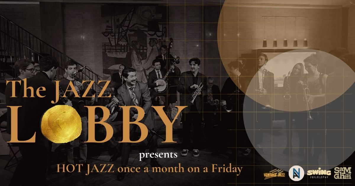 The Jazz Lobby - Live Music & Jam Session