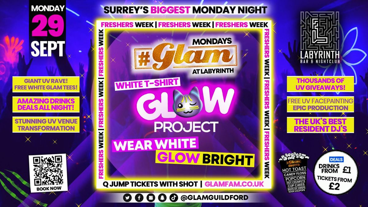Glam \ud83d\ude0e\u2600\ufe0f FRESHERS UV RAVE!!  \ud83c\udf1f\ud83d\udcab | Surrey's Biggest Monday Night! \ud83e\udd29