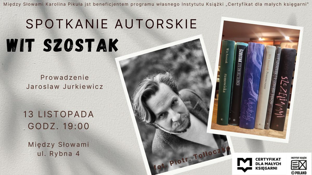 Wit Szostak - spotkanie autorskie 