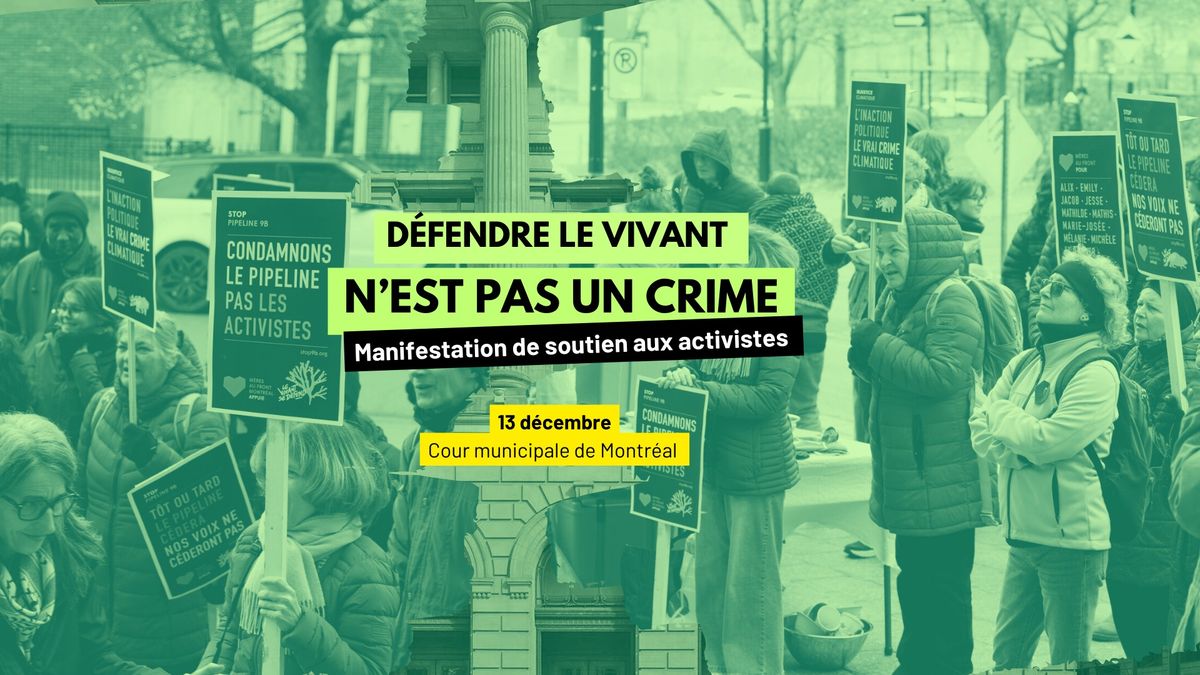 D\u00e9fendre le vivant n\u2019est pas un crime! - la suite \u270a\ud83d\udc9a