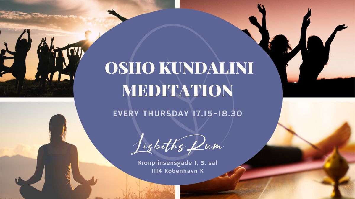 Osho Kundalini Medition - every Thursday 