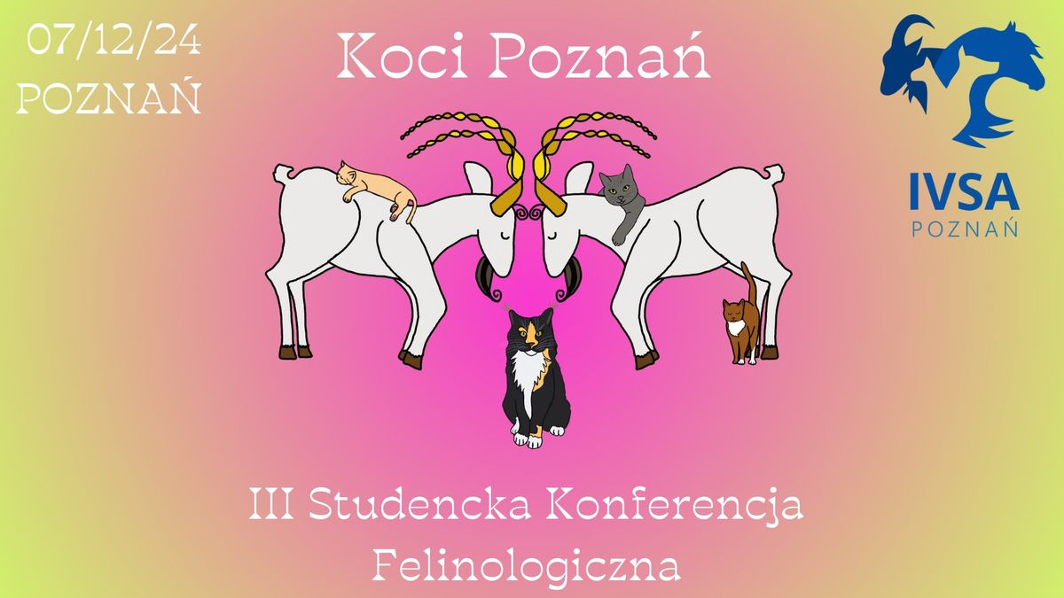 Koci Pozna\u0144- III Studencka Konferencja Felinologiczna