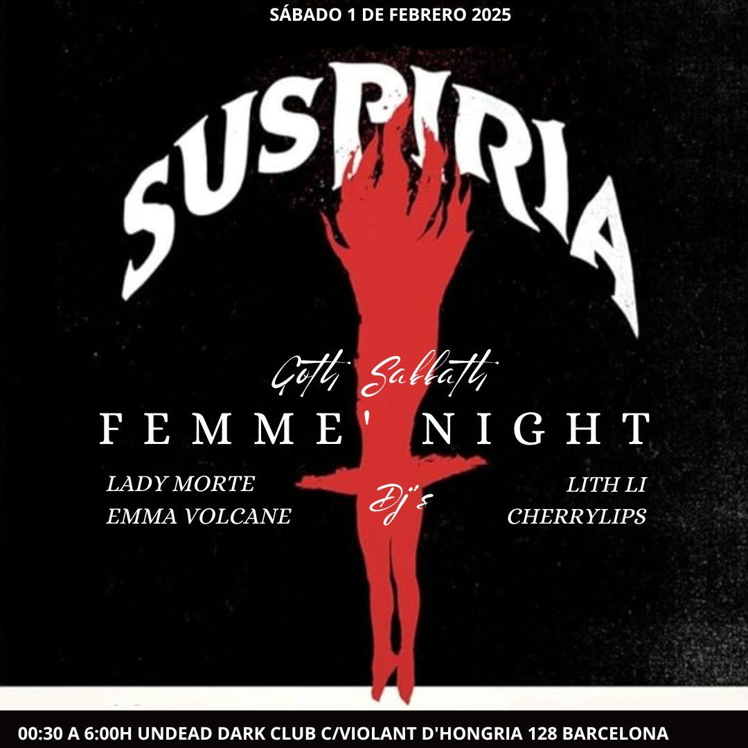 SUSPIRIA -Femme' Night - Djs Cherry Lips \/ Lith Li \/ Emma Volcane \/ Lady Morte